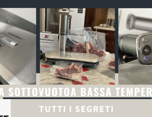 Cottura sottovuoto a bassa temperatura, CBT o Sous Vide