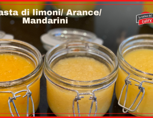 Pasta di Agrumi/Limoni, Arance, Mandarini; per aromatizzare i nostri dolci con genuinità